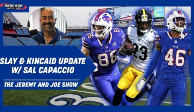 Sal Capaccio on Bills Next Steps with Slay & Kincaid Injury | The Jeremy and Joe Show
