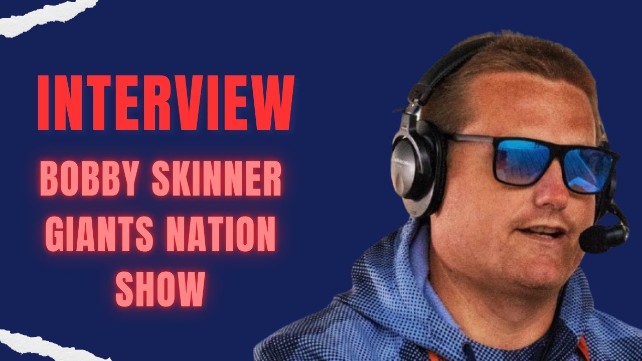 Talking New York Giants with Bobby Skinner