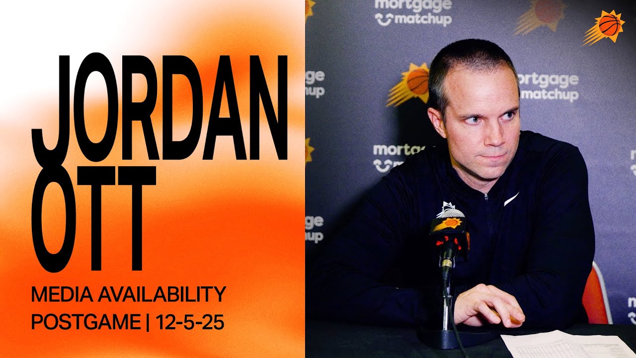 Head Coach Jordan Ott Postgame Media Availability | Phoenix Suns | 12-5-25