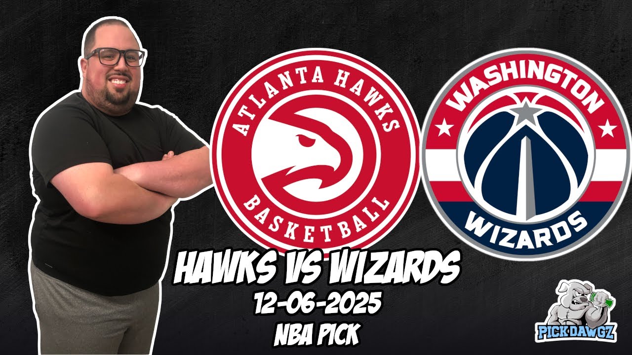 Atlanta Hawks vs Washington Wizards 12/6/25 NBA Free Picks & Prediction | NBA Betting Tips