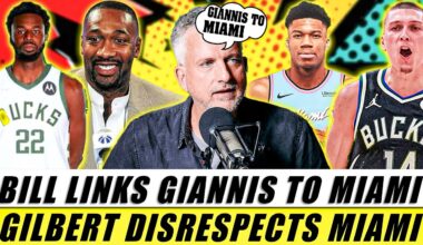 Gilbert Arenas DISRESPECTS The Miami Heat! Bill LINKS Giannis-to-Miami! Herro Injury Update!