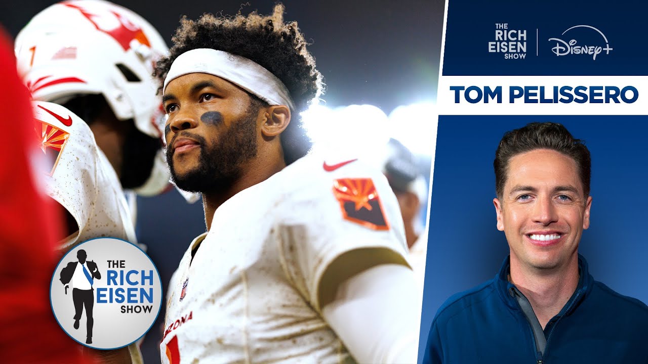 NFL Insider Tom Pelissero on Kyler Murray’s Uncertain Cardinals Future | The Rich Eisen Show