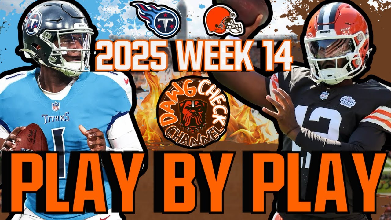 Tennessee Titans at Cleveland Browns  BEST PLAY-BY-PLAY AND REACTIONS! Shedeur Sanders vs Cam Ward