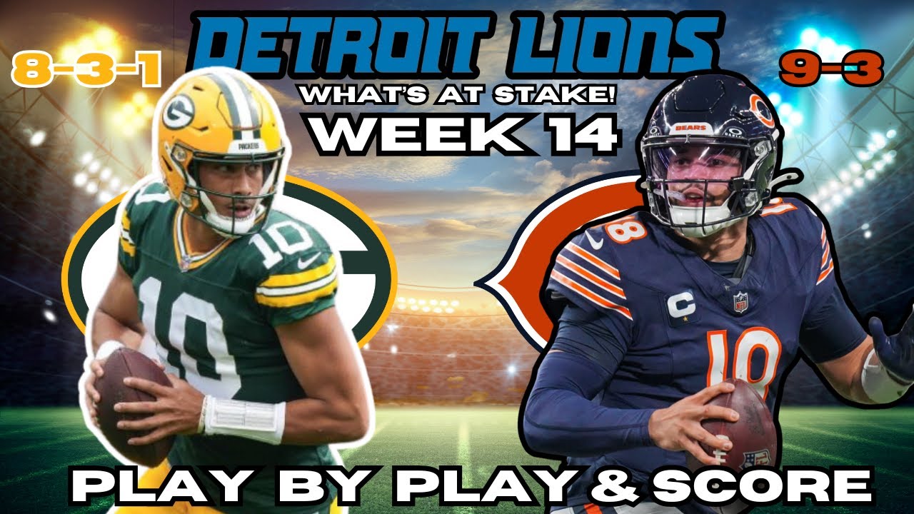 Detroit Lions Playoff Watch Week 14: Chicago Bears vs Green Bay Packers