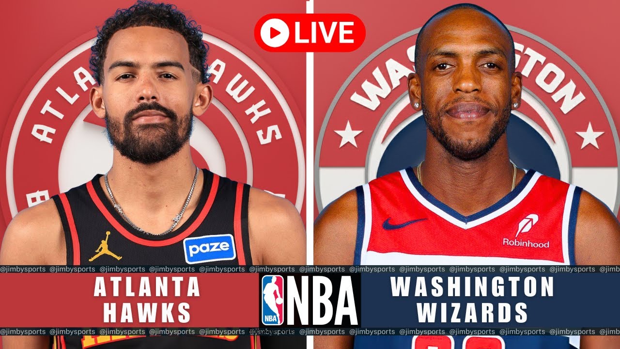Atlanta Hawks vs Washington Wizards | NBA Live Today | Play-By-Play Scoreboard 2025