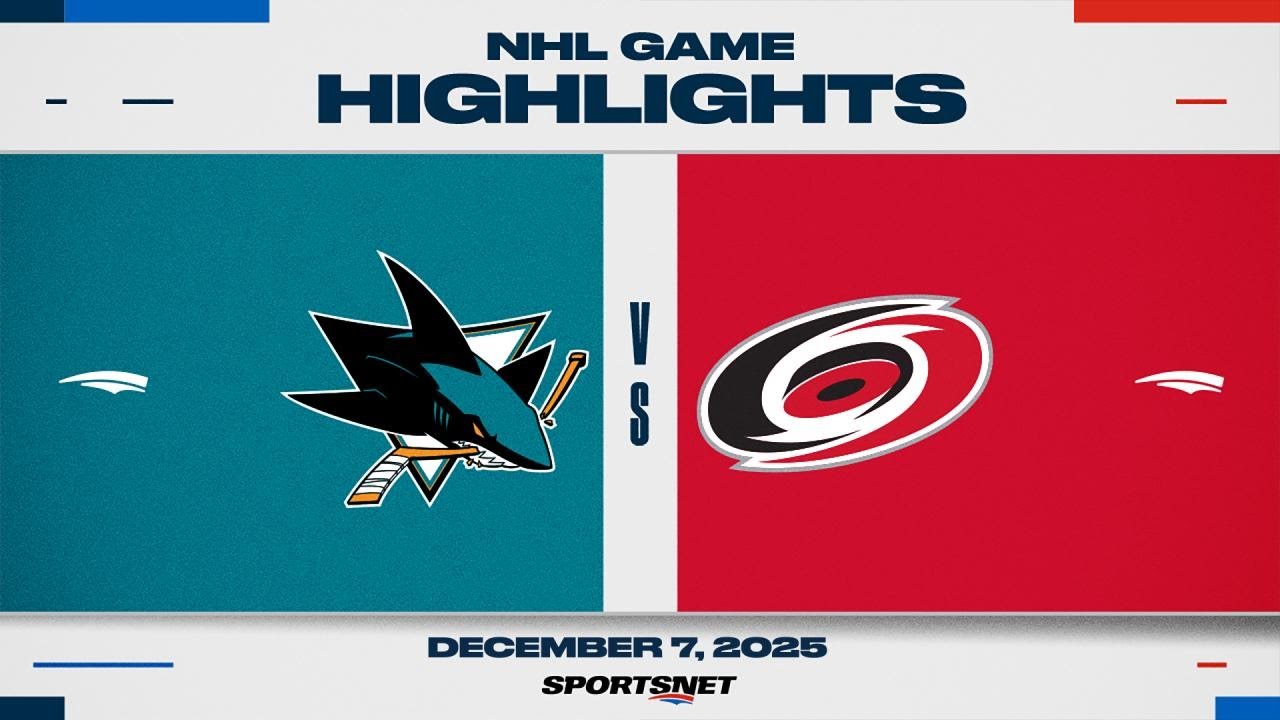 NHL Highlights | Sharks vs. Hurricanes - December 7, 2025