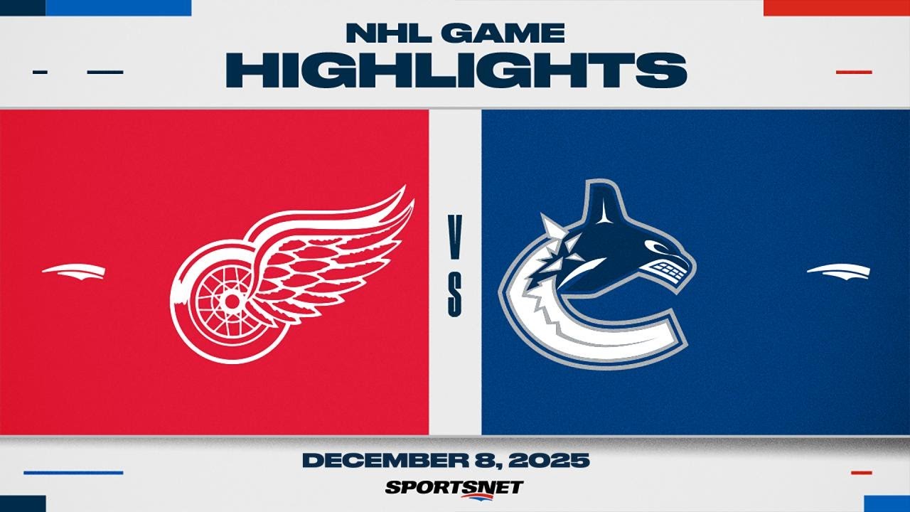 NHL Highlights | Red Wings vs. Canucks - December 8, 2025