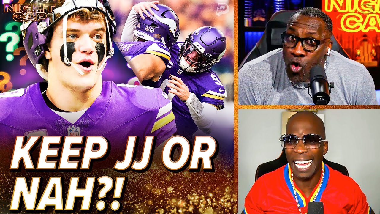 Unc & Ocho HEATED DEBATE on if J.J. McCarthy PROVED to be the Vikings QB1 or NOT! | Nightcap