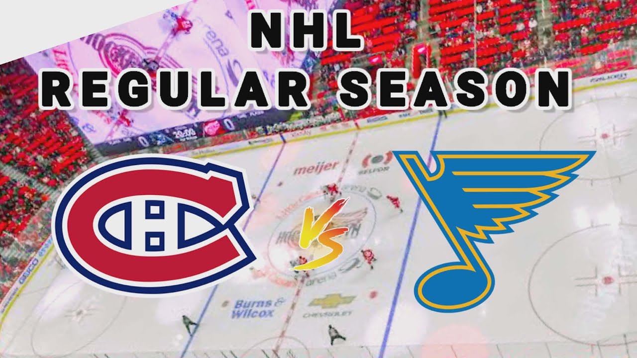 Montreal Canadiens vs St. Louis Blues | 2025 NHL Regular Season Live Score
