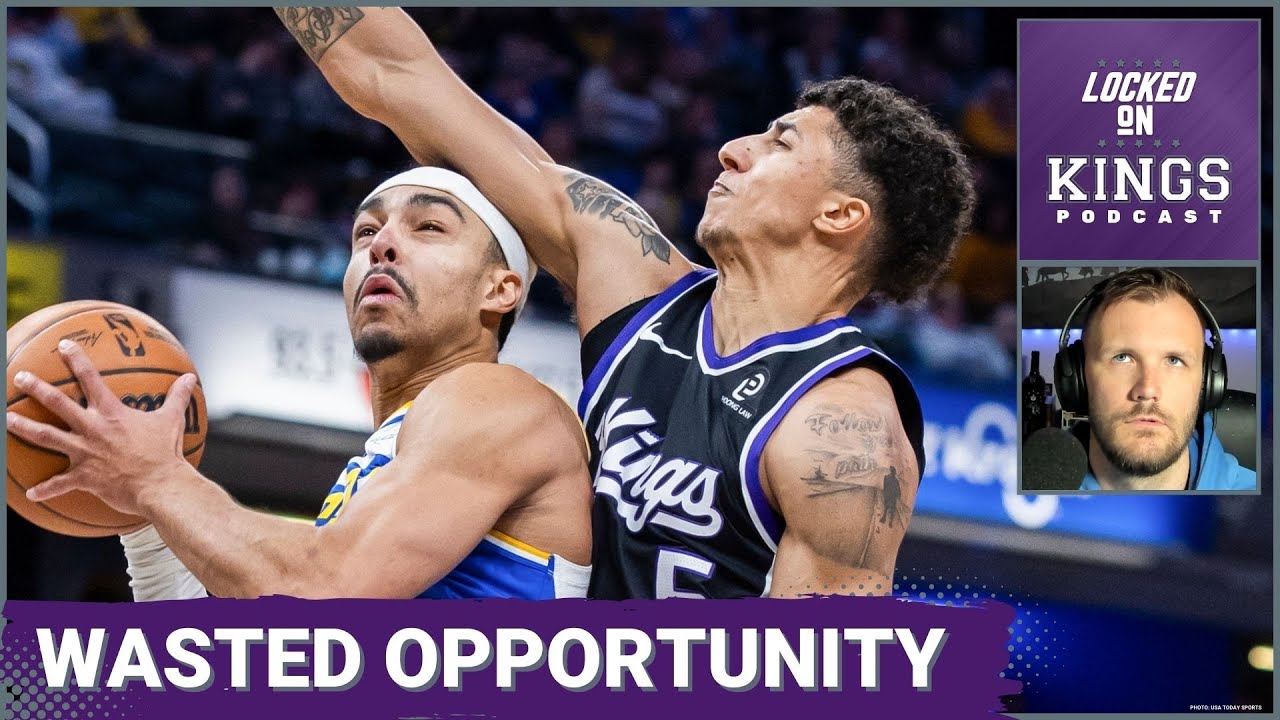 The Sacramento Kings Waste Another Learning Opportunity | Locked On Kings