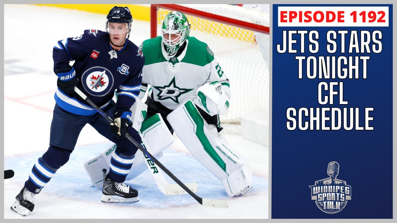 Winnipeg Jets vs. Dallas Stars tonight, CFL 2026 Schedule Released