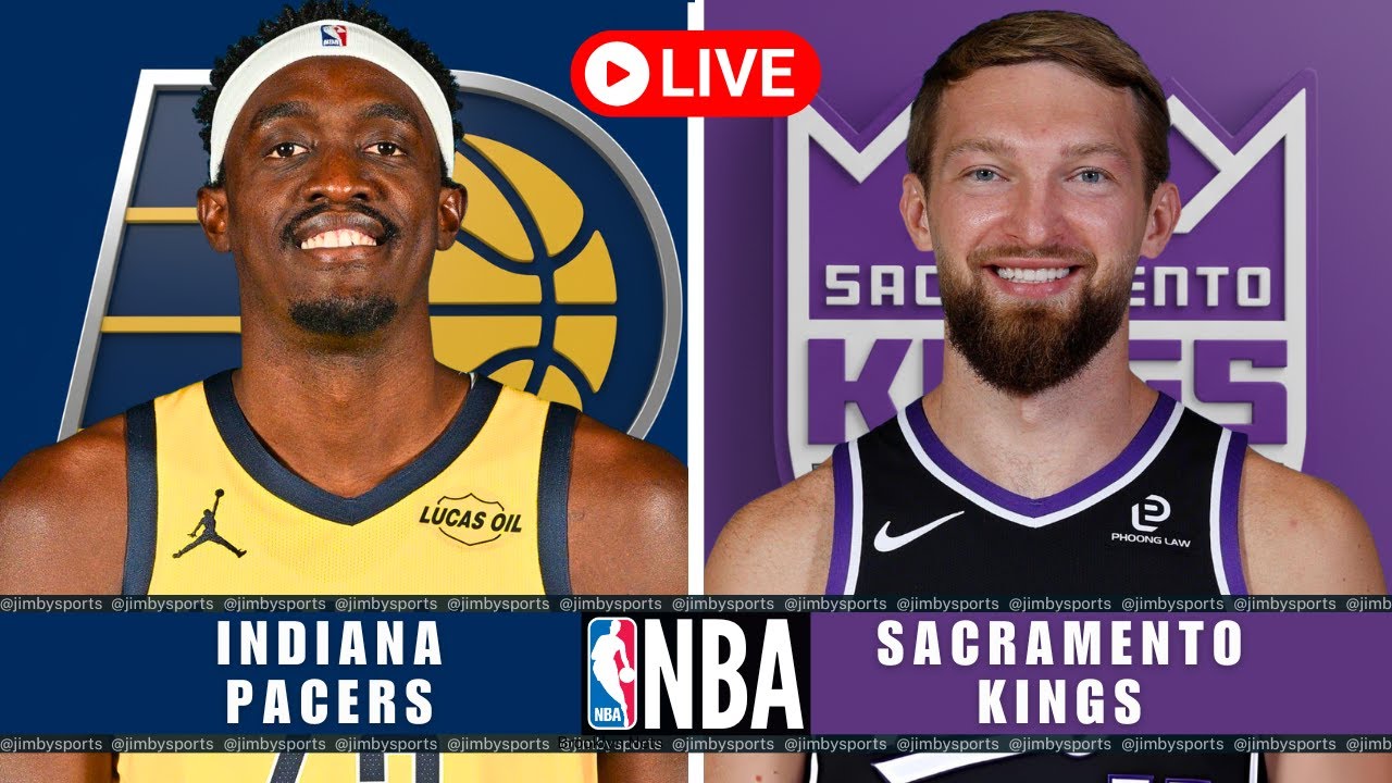 Indiana Pacers vs Sacramento Kings | NBA Live Today | Play-By-Play Scoreboard 2025