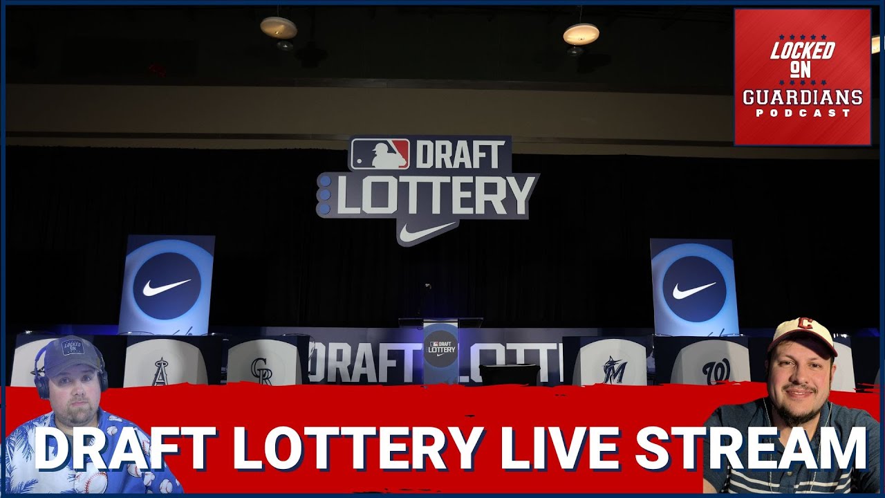 Locked On Guardians 2026 MLB Draft Lottery Live Stream