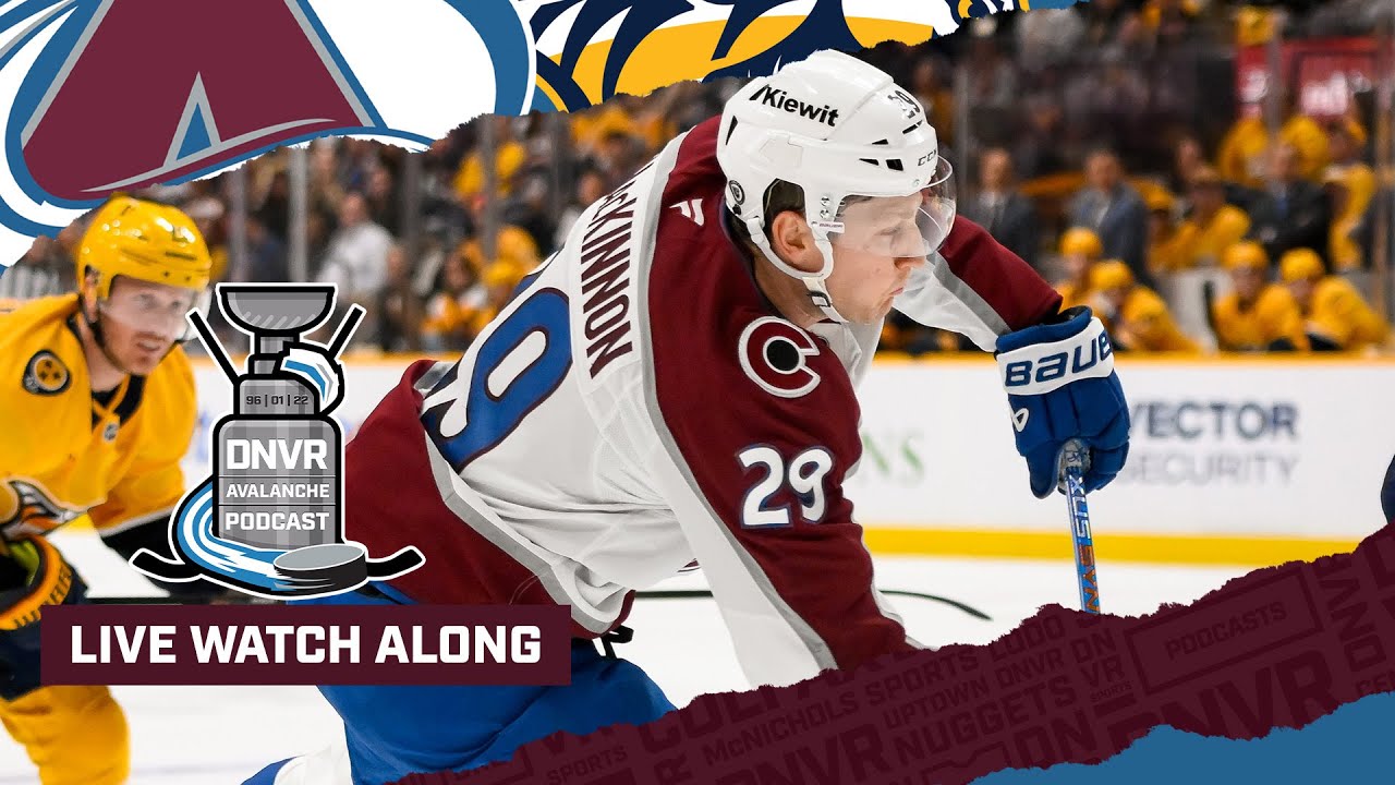 DNVR Avalanche Watchalong | Colorado Avalanche @ Nashville Predators