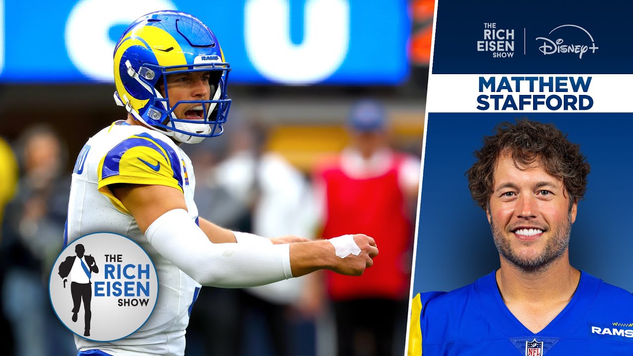 What Rams QB Matthew Stafford Thinks When People Mention Him as the NFL’s MVP | The Rich Eisen Show