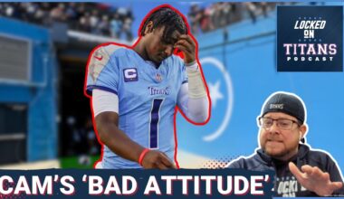 Cam Ward 'DIVA ATTITUDE' is EXACTLY what Tennessee Titans Need & Titans MUST COMPETE as Season Ends