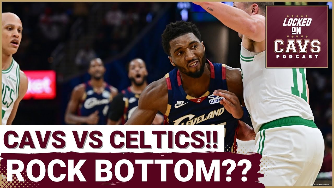CRISIS: Is loss to Boston Celtics ROCK BOTTOM For the Cleveland Cavaliers? | Lack of HUNGER?