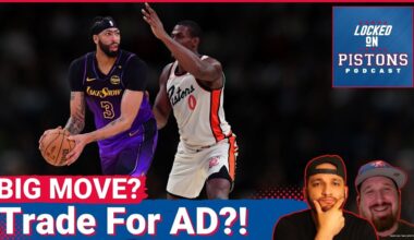 RUMOR: Should Detroit Pistons Trade for Anthony Davis? Trade Packages, PROS and CONS!