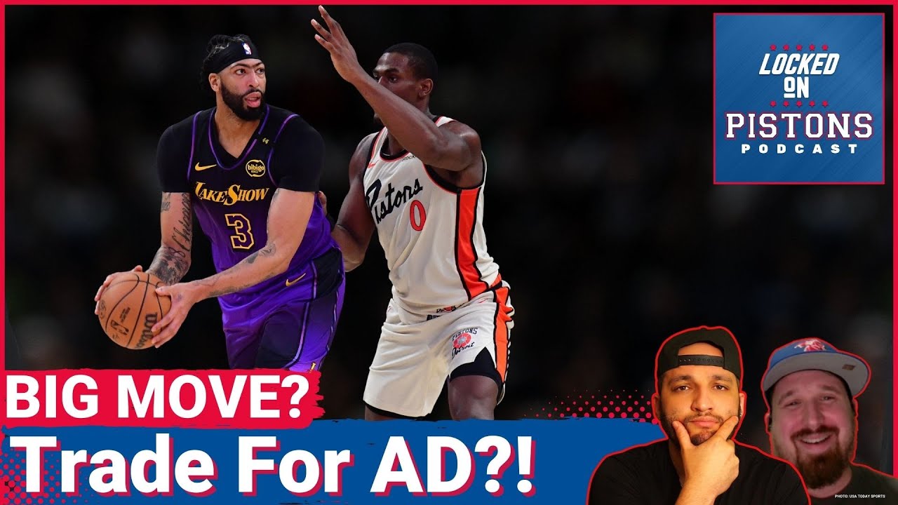 RUMOR: Should Detroit Pistons Trade for Anthony Davis? Trade Packages, PROS and CONS!