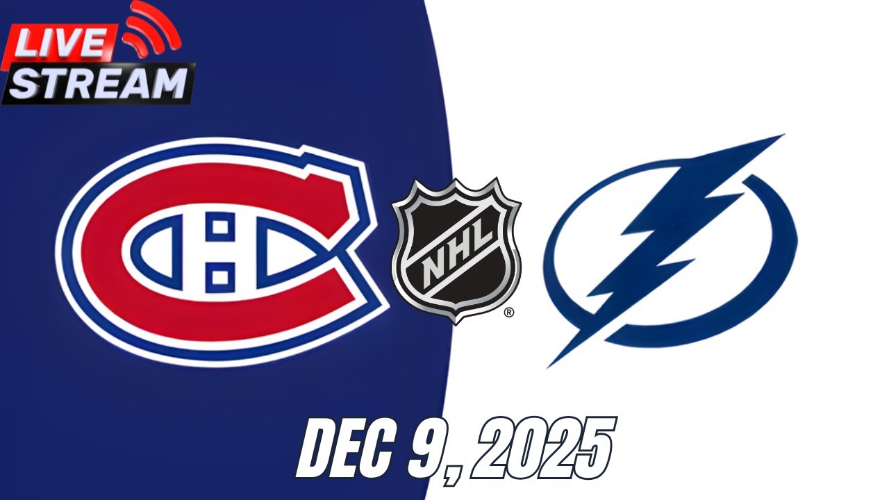 NHL LIVE: Montreal Canadiens vs Tampa Bay Lightning – Full Game Live Regular Season December 9, 2025