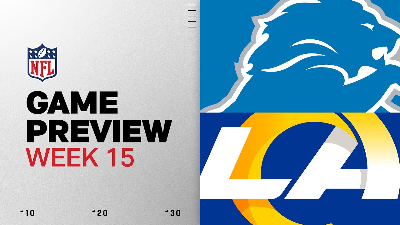 Detroit Lions vs Los Angeles Rams | Week 15 Game Preview