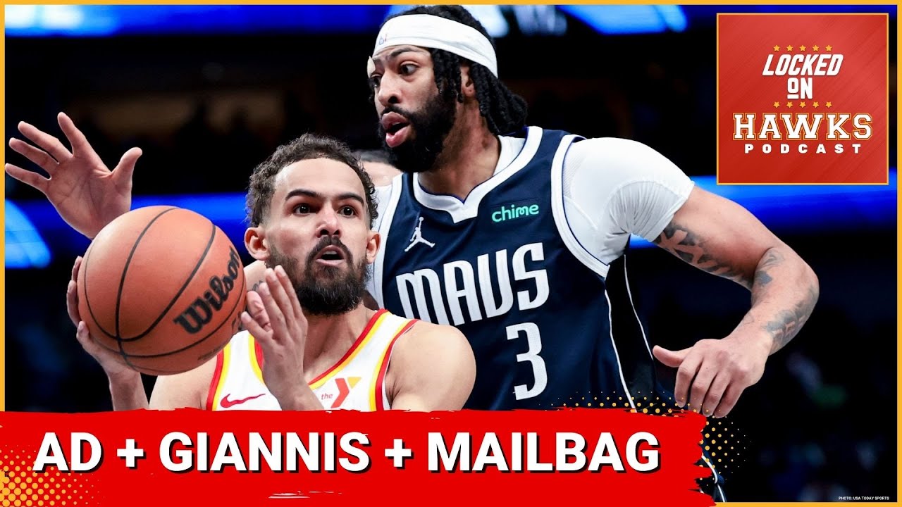 Atlanta Hawks: Anthony Davis, Giannis Antetokounmpo, NBA trade rumors, mid-December mailbag and more