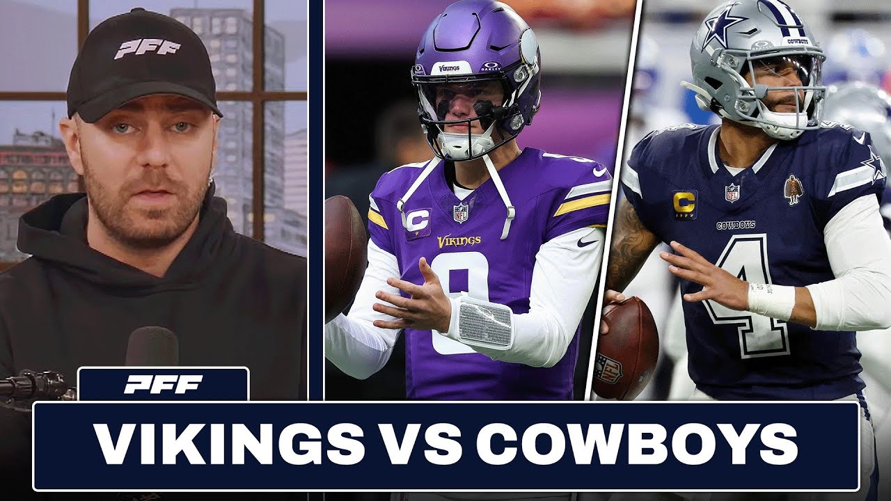 Minnesota Vikings vs. Dallas Cowboys Preview & Prediction | PFF