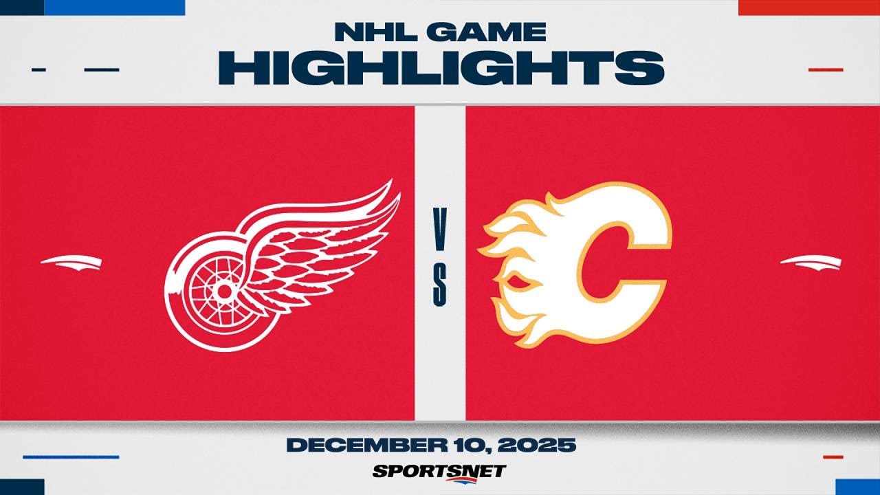NHL Highlights | Red Wings vs. Flames - December 10, 2025