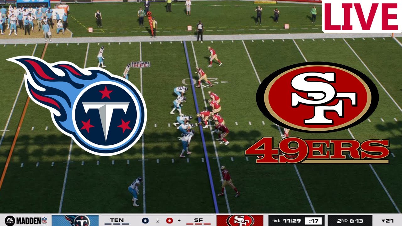 🔴LIVE 🔴San Francisco 49ers VS Tennessee Titans/ NFL Envivo /Madden NFL  26