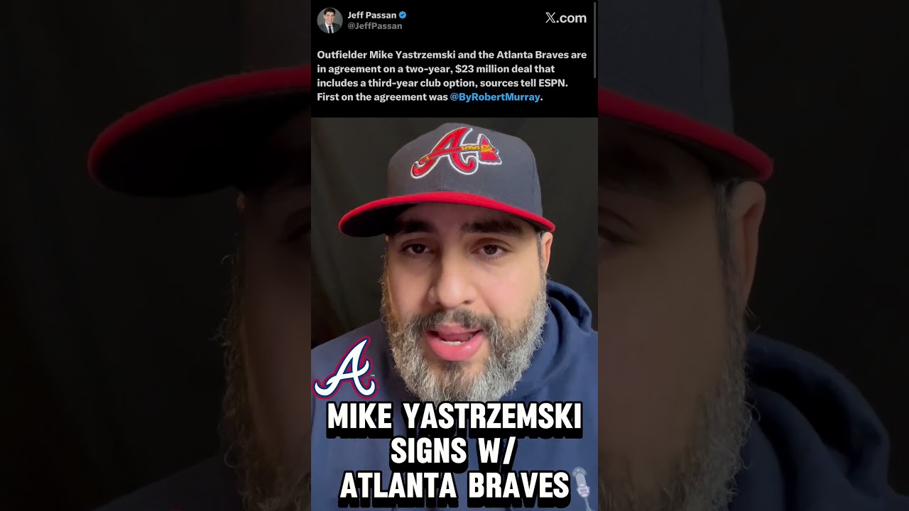 BREAKING NEWS: MIKE YASTRZEMSKI SIGNS W/ ATLANTA BRAVES!!!