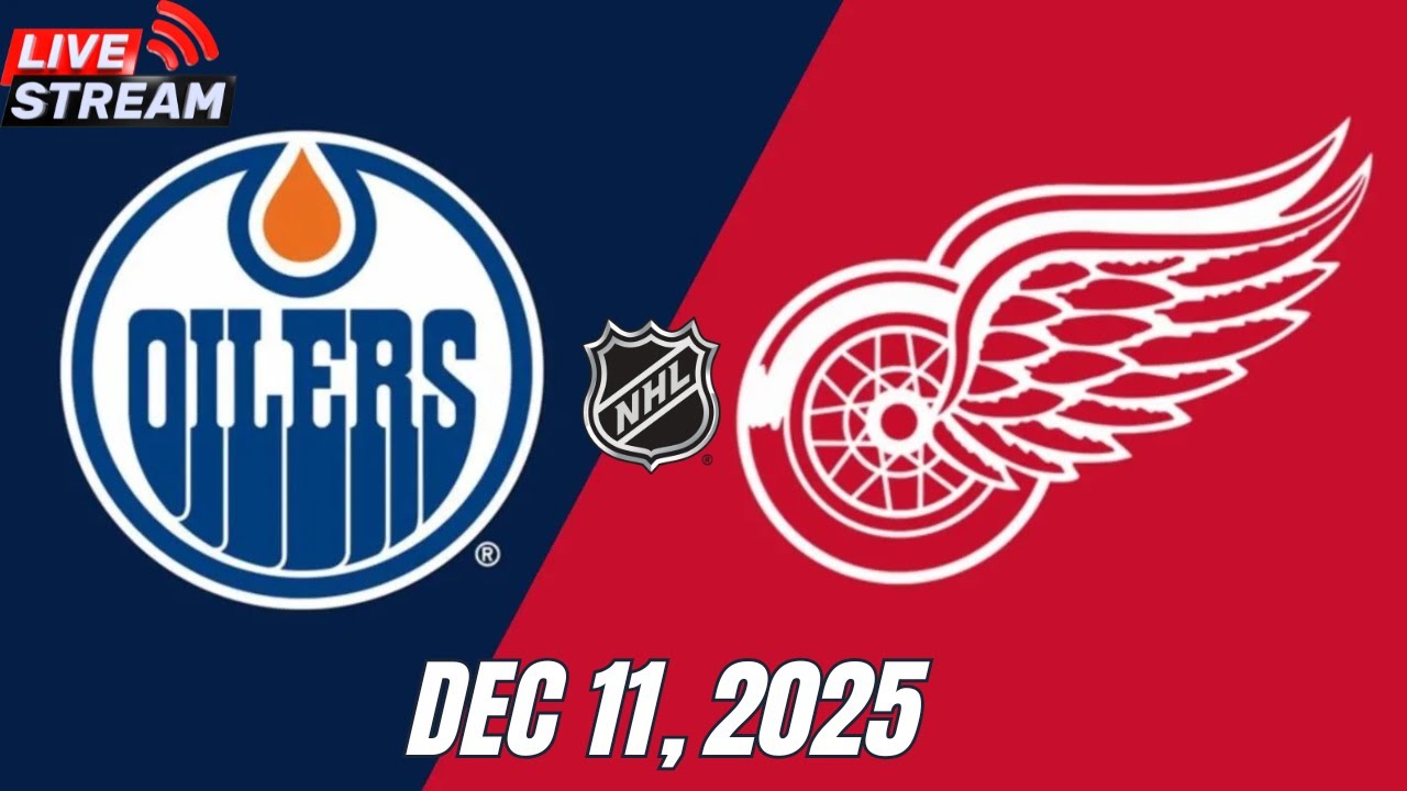 NHL LIVE: Edmonton Oilers vs Detroit Red Wings – Full Game Live Regular Season | December 11, 2025