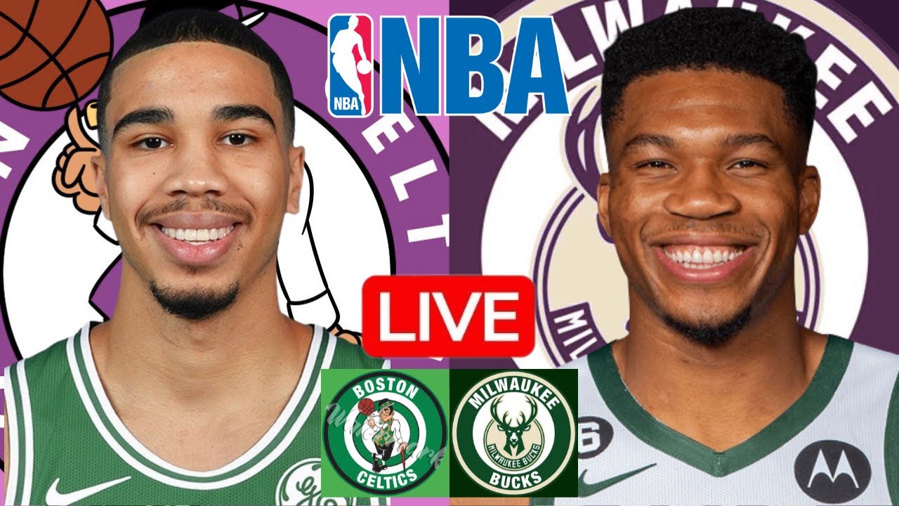 LIVE: BOSTON CELTICS vs MILWAUKEE BUCKS | NBA | PLAY BY PLAY | SCOREBOARD