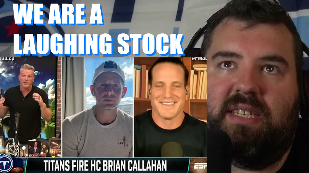 Tennessee Titans fan goes off watching Pat McAfee discuss the firing of Brian Callahan