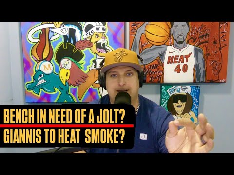 Miami Heat Bench Needs Jolt From A Starter? | How To Feel About New Giannis Heat Smoke?