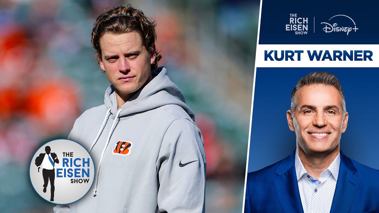 NFL Network’s Kurt Warner on Burrow’s Mindset amid Another Bumpy Bengals’ Season | Rich Eisen Show