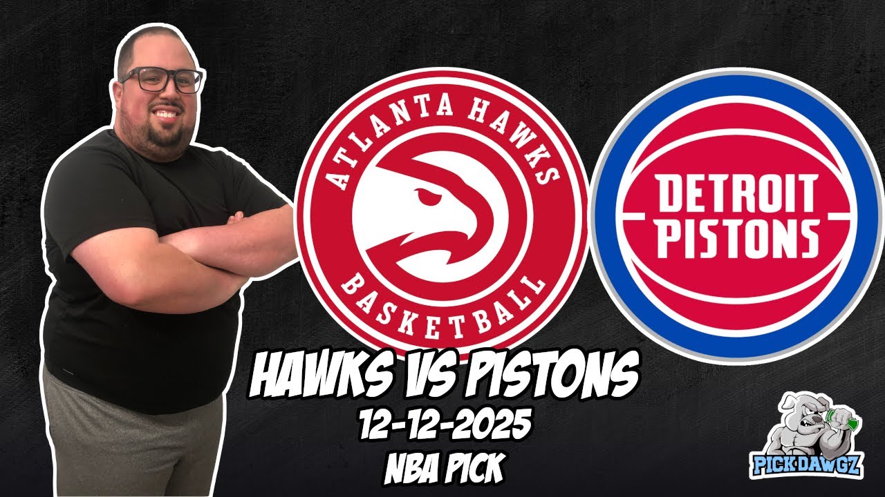 Atlanta Hawks vs Detroit Pistons 12/12/25 NBA Free Picks & Prediction | NBA Betting Tips
