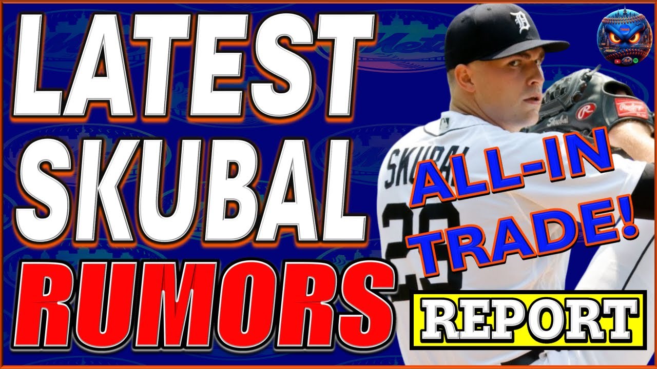 REPORT: Latest Tarik Skubal RUMORS! | New York Mets | Mets News | Mets Rumors | Mets Hot Stove | MLB