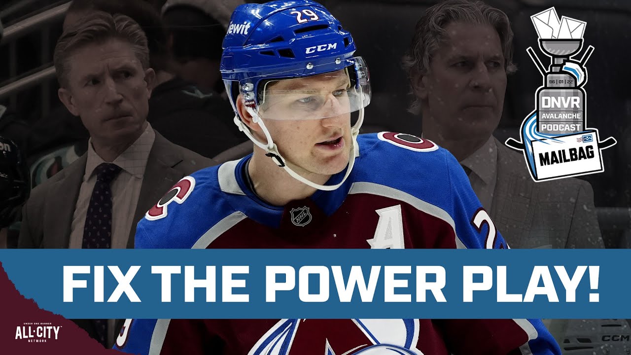 How do you fix the Colorado Avalanche Power Play | DNVR Avalanche Mailbag