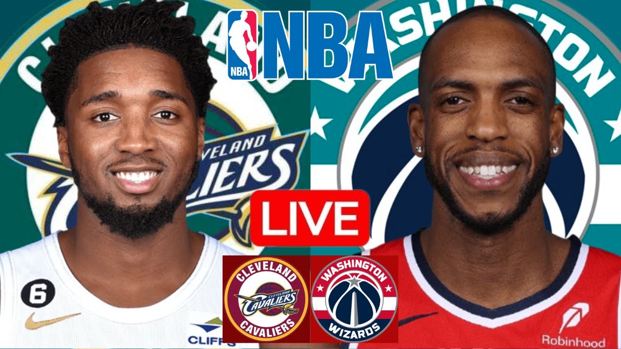 LIVE: CLEVELAND CAVALIERS vs WASHINGTON WIZARDS | NBA | PLAY BY PLAY | SCOREBOARD