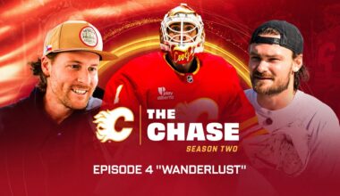 The Chase: Season 2, Episode 4 - "Wanderlust" | Calgary Flames