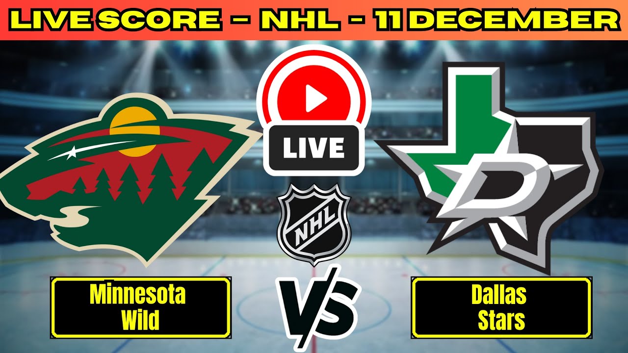 🔴 Minnesota Wild vs Dallas Stars | NHL PLAY BY PLAY | Live Score Update December 11