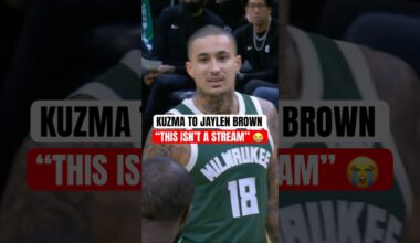 Kuzma to Jaylen Brown "this isn't a stream" 😂