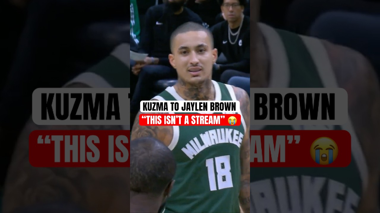 Kuzma to Jaylen Brown "this isn't a stream" 😂
