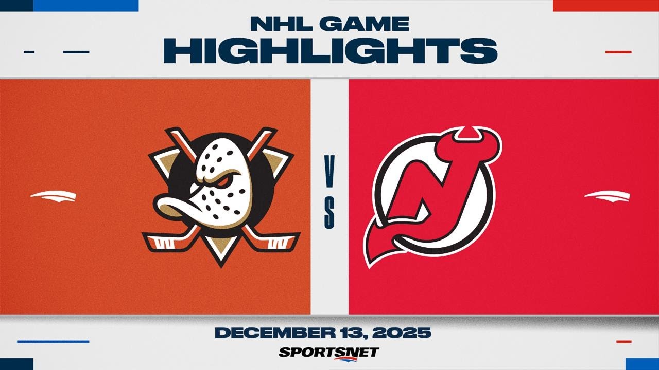 NHL Highlights | Ducks vs. Devils - December 13, 2025