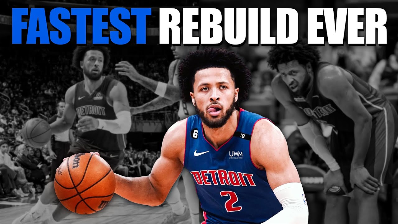 How the Detroit Pistons Completed the FASTEST Rebuild in NBA History