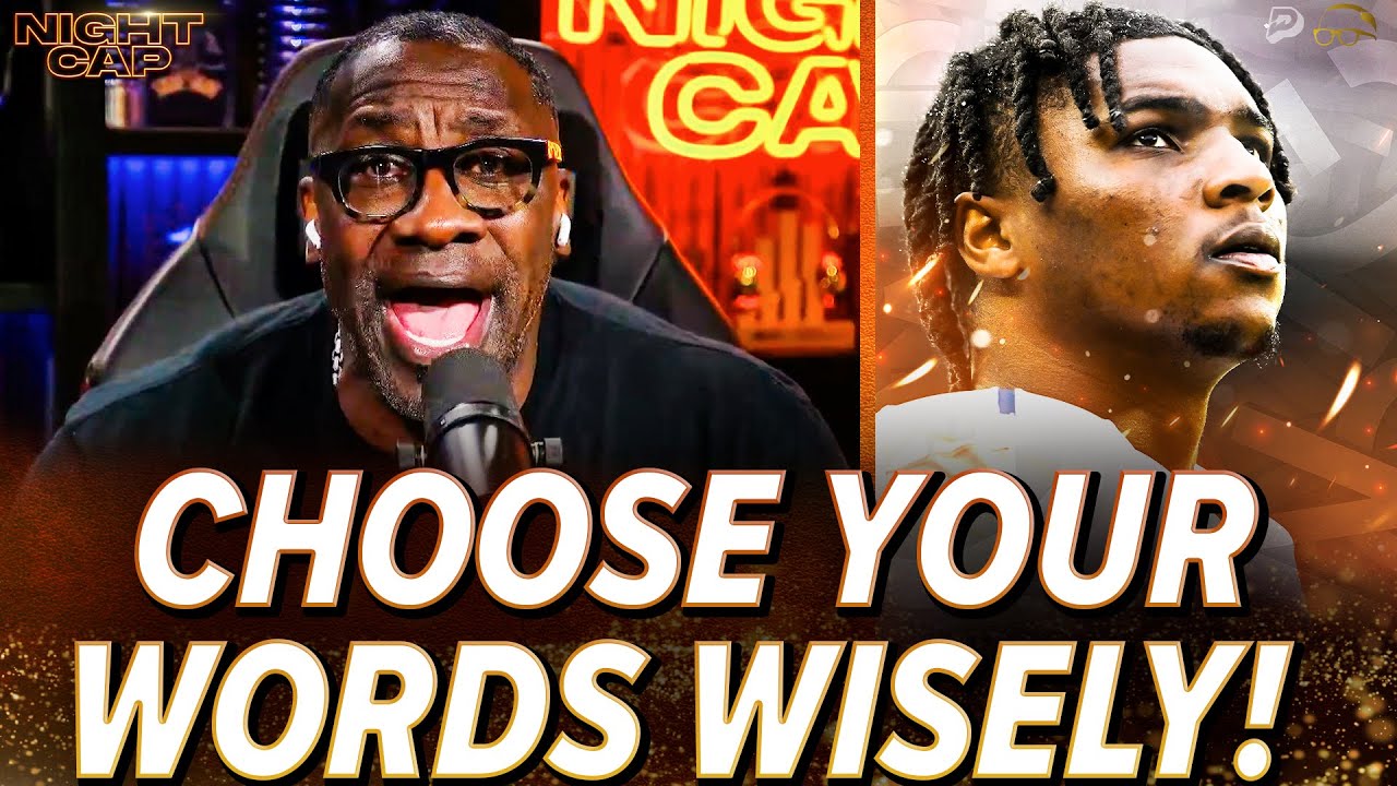 Shannon Sharpe WARNS Cam Ward his BLUNT WORDS could BACKFIRE on the Titans! | Nightcap