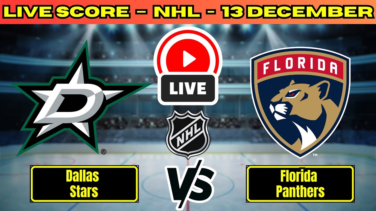 🔴 Dallas Stars vs Florida Panthers | NHL PLAY BY PLAY | Live Score Update December 13