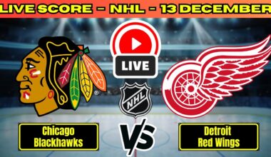 🔴 Chicago Blackhawks vs Detroit Red Wings | NHL PLAY BY PLAY | Live Score Update December 13