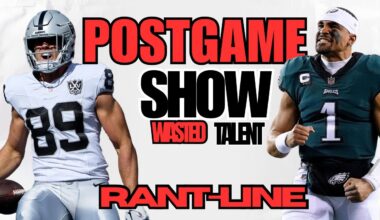 Raiders: vs Eagles |Post Game Rant Line|