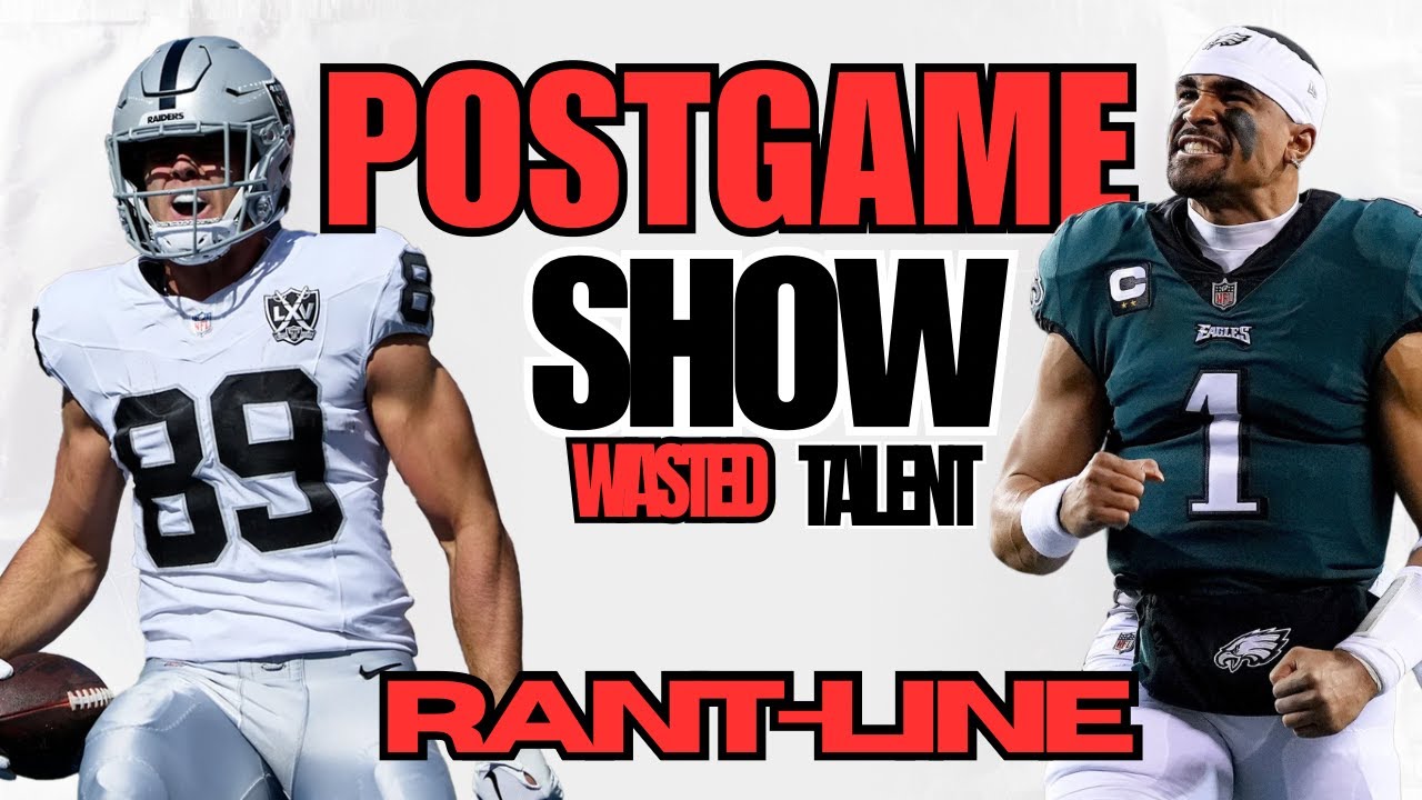 Raiders: vs Eagles |Post Game Rant Line|